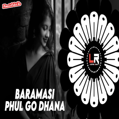 Baramasi Phul Go Dhana Sambalpuri Dj